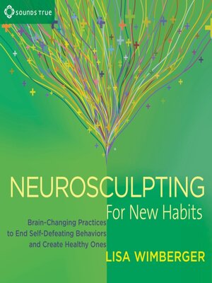 cover image of Neurosculpting for New Habits